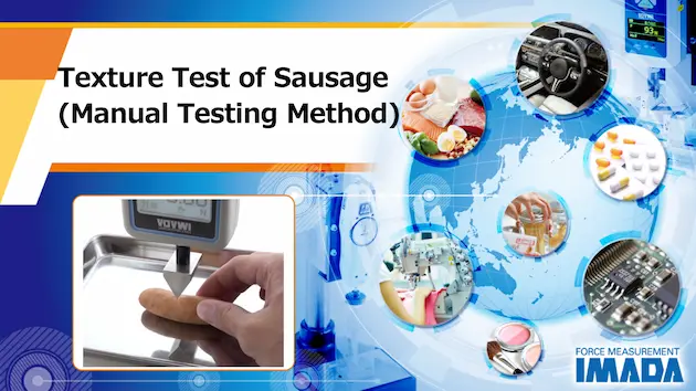 Texture Test of Sausage (Manual Testing Method)